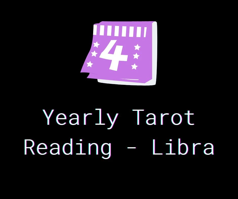 Yearly Tarot Reading - Libra